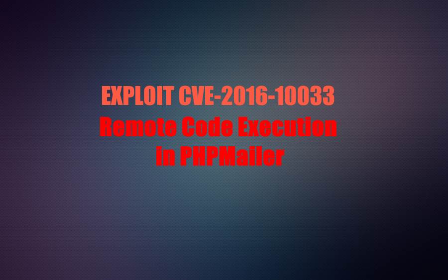 Уязвимость CVE-2016-10033 в PHPMailer 
